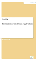Informationsasymmetrien in Supply Chains: (German)