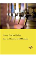 Inns and Taverns of Old London