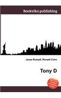 Tony D: (English)