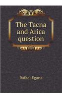 The Tacna and Arica Question