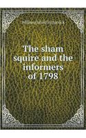 The Sham Squire and the Informers of 1798