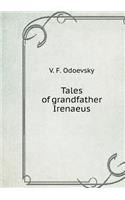 Tales grandfather Irenaeus