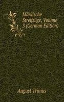 Markische Streifzuge, Volume 3 (German Edition)