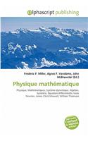 Physique Mathematique: (French)