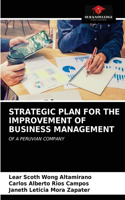 Strategic Plan for the Improvement of Business Management