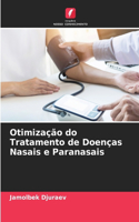 Otimização do Tratamento de Doenças Nasais e Paranasais