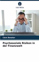 Psychosoziale Risiken in der Finanzwelt