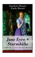 Jane Eyre + Sturmhöhe (2 Klassiker von Geschwister Brontë)