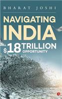Navigating India: $18 Trillion Opportunity