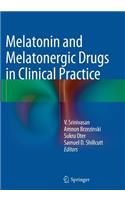 Melatonin and Melatonergic Drugs in Clinical Practice