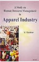 A Study On Human Resource Management In Apparel Industry
