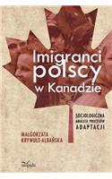 Imigranci Polscy W Kanadzie