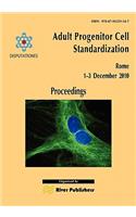 Adult Progenitor Cell Standardization-Proceedings
