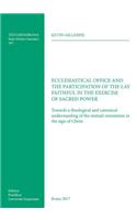 Ecclesiastical Office and the Participation of the Lay Faithful in the Exercise of Sacred Power