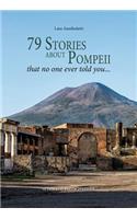 79 Stories about Pompeii. That No One Ever Told You ...