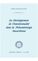 Le développement de l'intentionalité dans la phénoménologie husserlienne