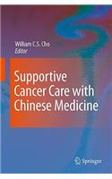 Supportive Cancer Care with Chinese Medicine