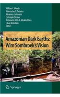 Amazonian Dark Earths: Wim Sombroek's Vision