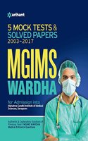 5 Mock Tests & Solved Papers for MGIMS Wardha