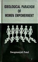 Ideological Paradigm of Women Empowerment