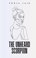 The Unheard Scorpion