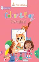 Colour and Play: Pre-school