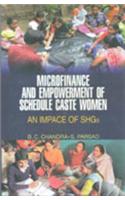 Microfinance And Empowerment Of Schedule Caste Women