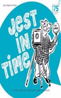 Jest In Time:  175 Years