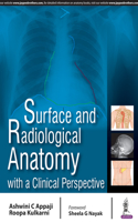 Surface and Radiological Anatomy with a Clinical Perspective