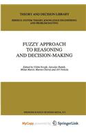 Fuzzy Approach to Reasoning and Decision-Making