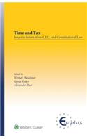 Time and Tax: Issues in International, EU, and Constitutional Law