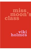 Miss Moon's Class