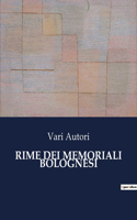 Rime Dei Memoriali Bolognesi