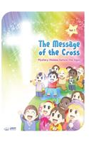 Message of the Cross (Vol.1)