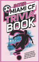 Inter Miami CF trivia book