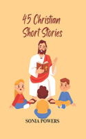 45 Christian Short Stories