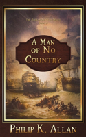 A Man of No Country (The Alexander Clay Series Book 4)