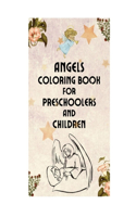 Angels Coloring Book for Preschoolers and Children