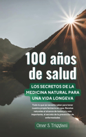 100 años de salud.