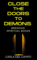 Close the Doors to Demons