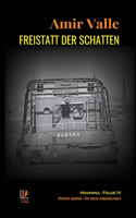 Freistatt der Schatten