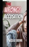 The wrong Accusation
