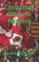 Christmas Story in Nazeing