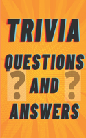 Trivia Questions and answers
