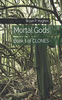 Mortal Gods