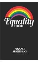 EQUALITY FOR ALL - Podcast Arbeitsbuch