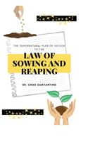 Supernatural Plan of Action to the Law of Sowing and Reaping