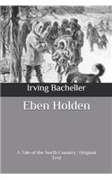 Eben Holden: A Tale of the North Country: Original Text