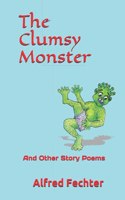 The Clumsy Monster