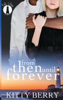 From Then Until Forever: Falls Village Collection